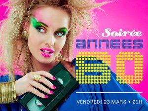Soirée Années 80