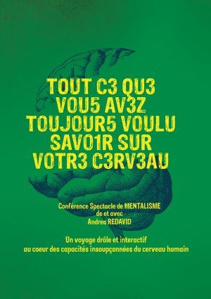 Tout ce que vous avez toujours voulu savoir sur le cerveau