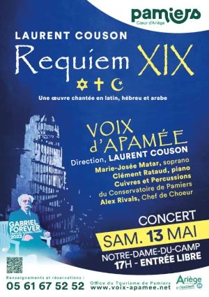 Festival GABRIEL FOREVER Pamiers Requiem XIX de Laurent Couson, avec Voix d'Apamée. 