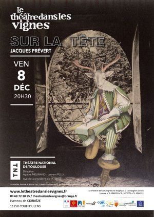 "Sur la tête" de Jacques Prévert, par le Théâtre National de Toulouse