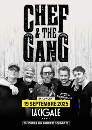Chef & The Gang en concert le 19/09/2025 à La Cigale à Paris