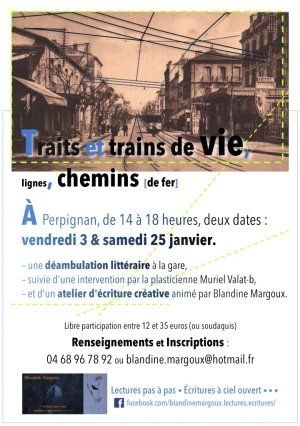 "Traits et trains de vie, lignes, chemins" : déambulation urbaine et atelier d'écriture.