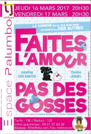 FAITES L'AMOUR PAS DES GOSSES !
