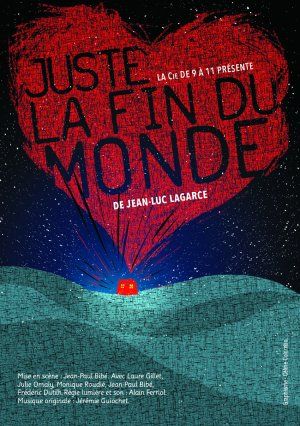"Juste la fin du monde" de Jean-Luc Lagarce