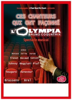 Spectacle musical : « CES CHANTEURS QUI ONT FAÇONNÉ L'OLYMPIA »