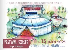 FESTIVAL EXISTE : Cirque et concert