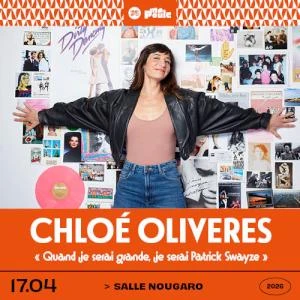 Chloé Oliveres - "Quand je serai grande, je serai Patrick Swayze"