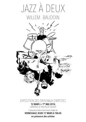 Vernissage et rencontre - Exposition Jazz à deux - Willem et Baudoin