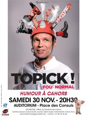 TOPICK dans "Fou Normal"