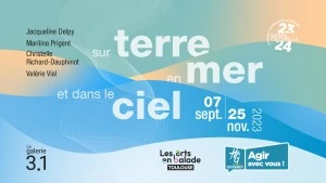 [La galerie 3.1] Sur terre, en mer et dans le ciel.