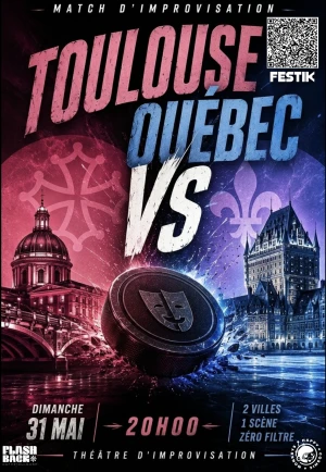 Match d'Improvisation Théâtrale Toulouse vs Québec