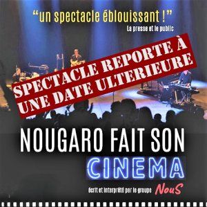 REPORTÉ ULTÉRIEUREMENT Nougaro fait son cinéma