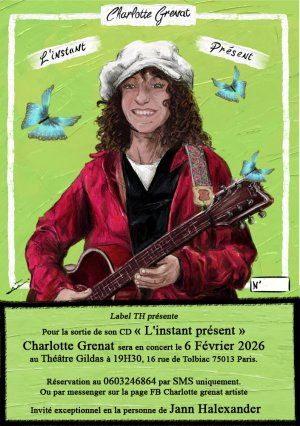 Charlotte Grenat 'L'Instant Présent' le 6 février 2026, Théâtre Stéphane Gildas, Paris