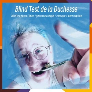 Blind-Test de la duchesse
