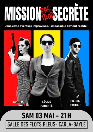 Mission Pas Trop Secrète