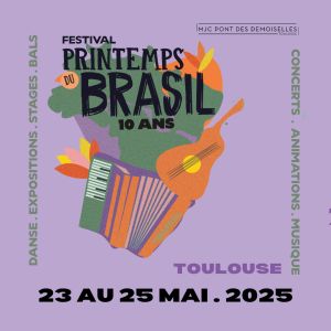 Printemps du Brasil - 10 ans !
