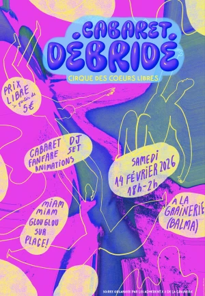 Cabaret débridé - Les artistes adhérents de La Grainerie