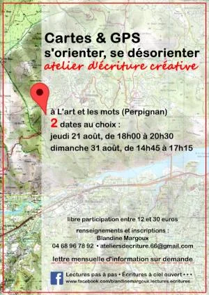 Cartes et GPS, s'orienter, se désorienter • Atelier d'écriture