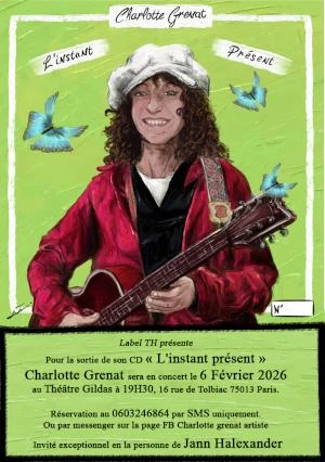 Charlotte Grenat 'L'Instant Présent' le 6 février 2026, Théâtre Stéphane Gildas, Paris