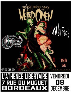 Weird Omen // Le Mamøøth // TH da Freak