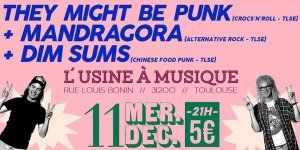 Mandragora / They Might Be Punk / Dim Sums