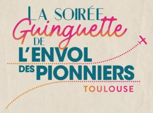 Soirée Guinguette à L'Envol des Pionniers