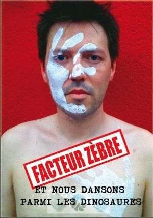 Et nous dansons parmi les dinosaures | Facteur Zèbre 