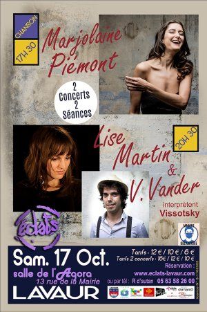 Marjolaine Piemont, Lise Martin, Valentin Vander