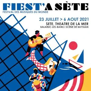 Festival Fiest'A Sète 2021