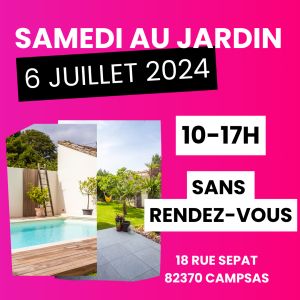 Samedi au jardin le 6 juillet 