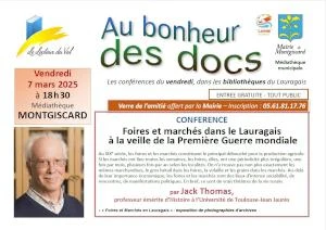 Conférence à Montgiscard : "Foires et marchés dans le Lauragais à la veille de la Première Guerre mondiale", par Jack Thomas, le 7 mars 2025