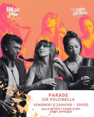 Parade | Cie Pulcinella