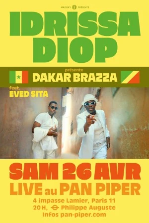 Idrissa Diop et Eved Sita, concert Dakar Brazza au Pan Piper à Paris le 26/04/2025