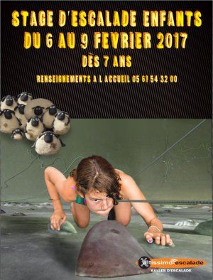 Altissimo Montaudran *** STAGE ESCALADE ENFANTS *** VACANCES DE FEVRIER 2017