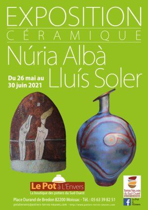 Exposition mai et juin 2021: 3 céramistes au Pot à l'Envers à Moissac.