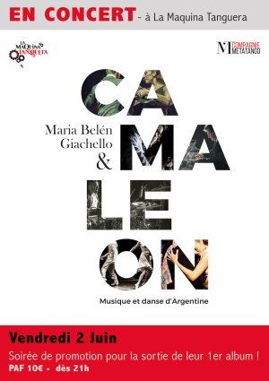 Maria Belén Giachello et Camaleón en CONCERT !