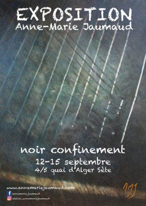 Noir confinement, exposition Anne-Marie Jaumaud