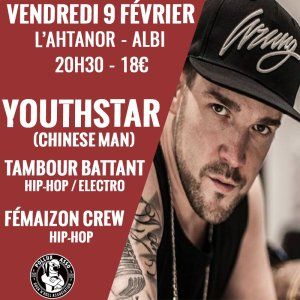 Youthstar (ChineseMan Mc), Tambour Battant et Fémaizon Crew à l'Athanor d'Albi