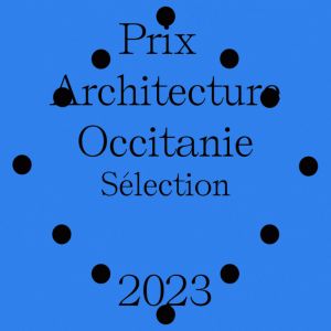 Prix Architecture Occitanie 2023 : votez en ligne ! 