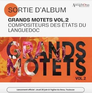 Lancement CD " Grands motets vol.2 "