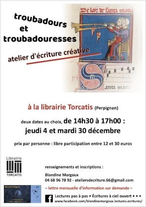 Troubadours & Troubadouresses • Atelier d'écriture créative