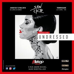 Exposition "Undressed" de l'artiste Montpeliéraine Sanko à partir du 12 avril 2018