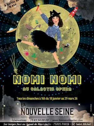NOMI-NOMI AU GALACTIC OPERA, un spectacle musical pour enfants à Paris