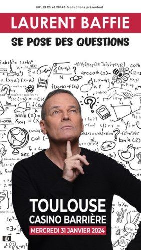 LAURENT BAFFIE "SE POSE DES QUESTIONS"