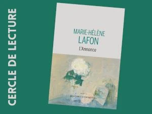 CERCLE DE LECTURE : MARIE-HÉLÈNE LAFON