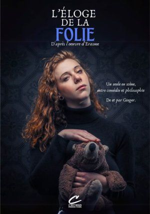 Spectacle : L'éloge De La Folie