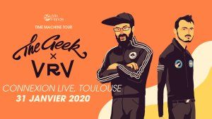The GEEK x VRV • Connexion Live