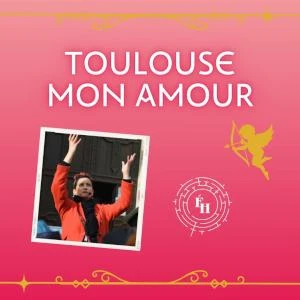 Toulouse mon amour