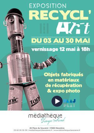Vernissage de l'exposition "recycl'art" du PAAJ de Bessières