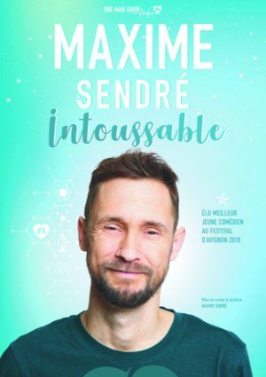 Maxime Sendré "Intoussable"